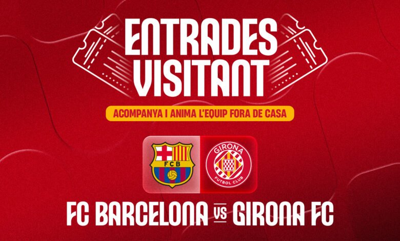 Venta de entradas para el FC Barcelona-Girona FC | Girona FC