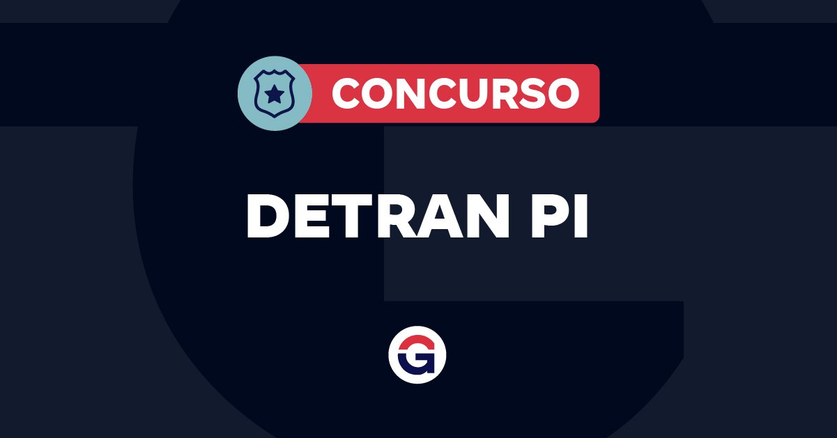 Concurso Detran PI será autorizado AINDA EM 2025; entenda!